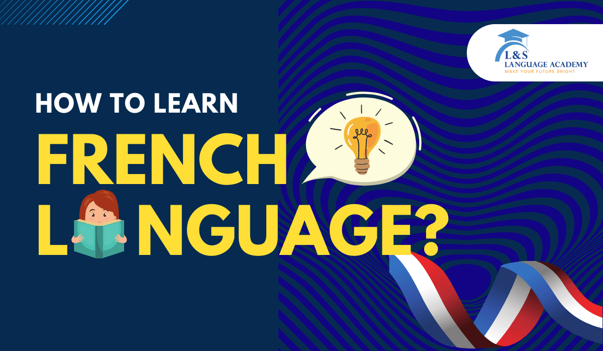 Most useful tips & techniques to learn the French language fast 