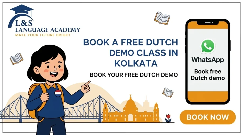 Dutch language course in Kolkata and book free dutch demo class kolkata
